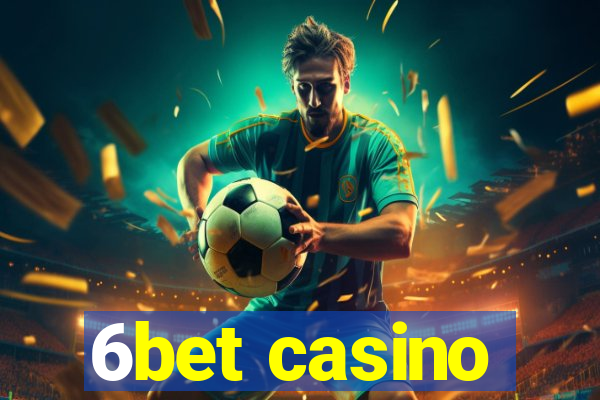 6bet casino